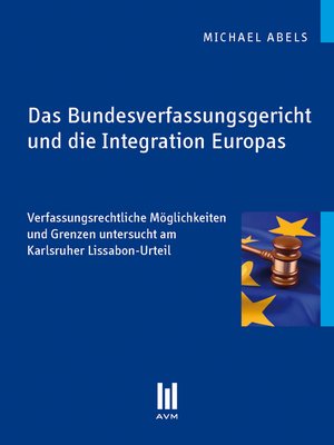 cover image of Das Bundesverfassungsgericht und die Integration Europas